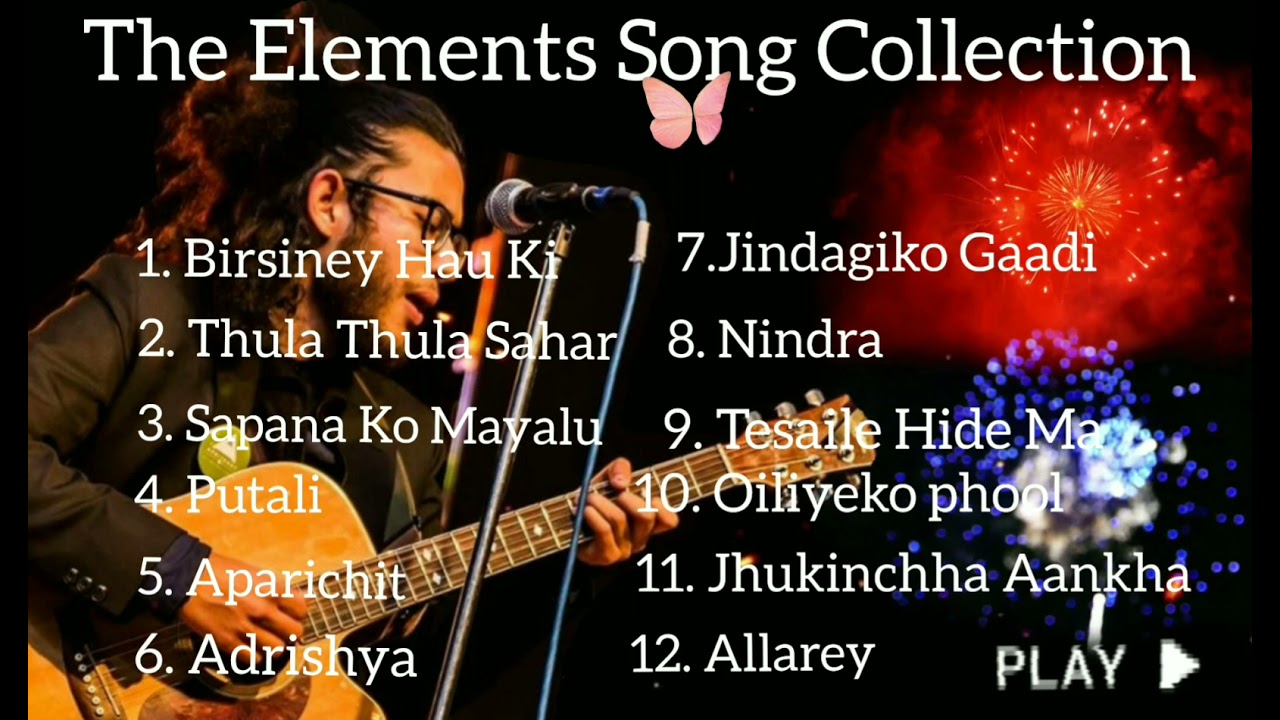 The Elements Ishan R Onta Songs Collection  The Elements Songs  The Elements Jukebox