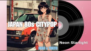 Neon Starlight - NEKO x TOKYO