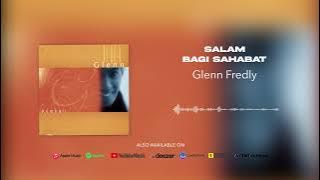 Glenn Fredly - Salam Bagi Sahabat