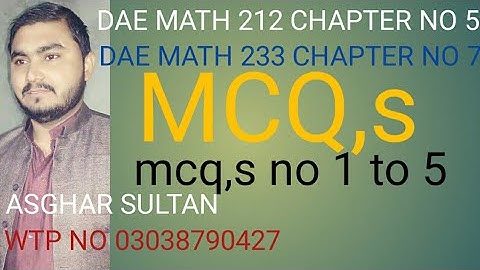 dae math 212,233 2nd year chapter no 5 and chapter no  7 mcq,s no 1 to 5