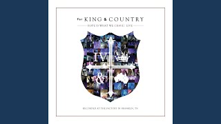 Video thumbnail of "for KING & COUNTRY - Fine Fine Life (Live)"