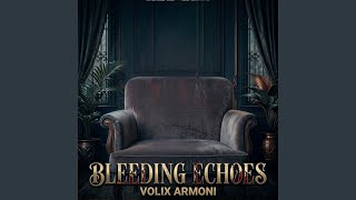 Bleeding Echoes