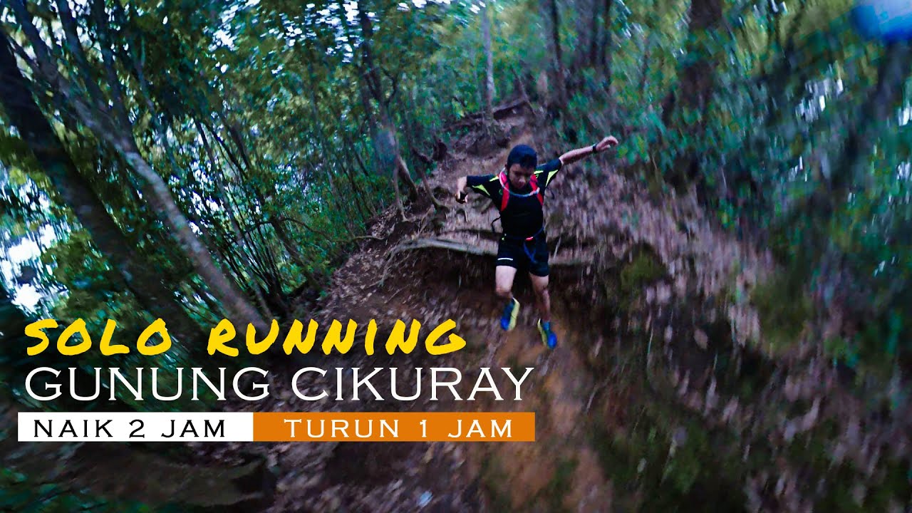 Solo Running |  Gunung Cikuray