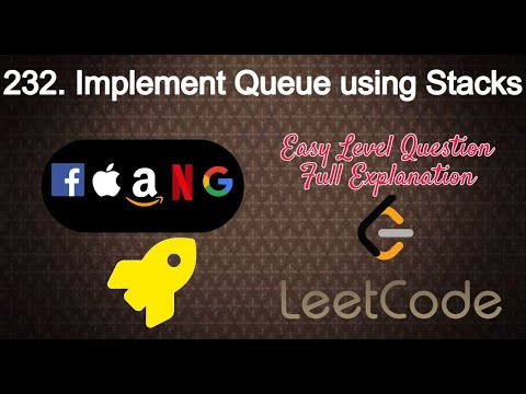 232. Implement Queue using Stacks | Easy Level Interview Question Full Explanation in Python