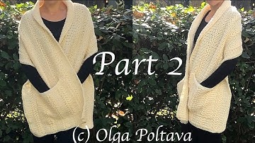 How to Crochet Textured Pocket Shawl, Crochet Video Tutorial, Part 2