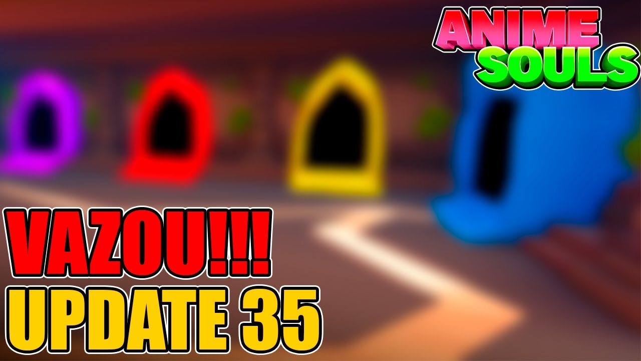 UPDATE 35 VAZOU!!! TUDO SOBRE AH ATUALIZAÇÃO ANIME SOULS SIMULATOR ...