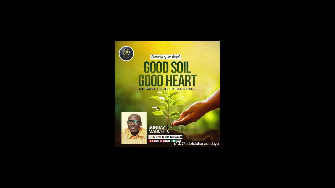 SIMPLICITY OF THE GOSPEL ||GOOD SOIL, GOOD HEART
 16/03/2025