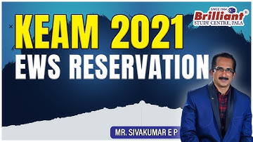 KEAM 2021 | EWS RESERVATION | Mr. Sivakumar E P