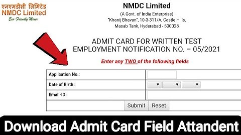 NMDC Admit Card Out Field Attandent Advt. No. 05/2021