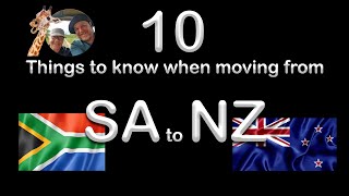 Moving from South Africa to New Zealand 10 Things to know.