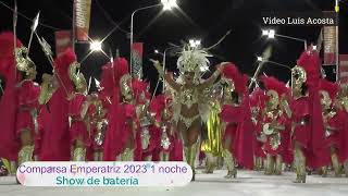 Comparsa Emperatriz 2023 - show de batería TNT - Primera noche de carnaval