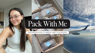 PACK WITH ME: Last Minute Prep For 2 Weeks In Europe!