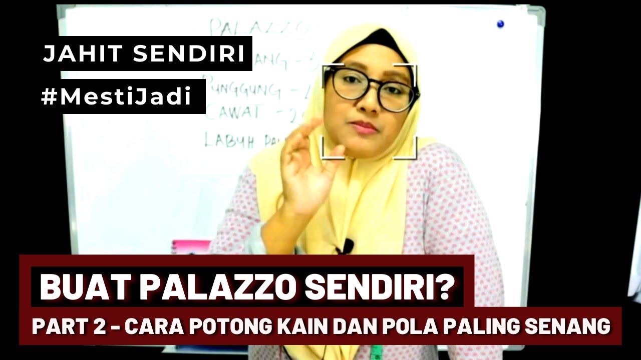CARA MUDAH POTONG KAIN DAN POLA PALAZZO PART - 2