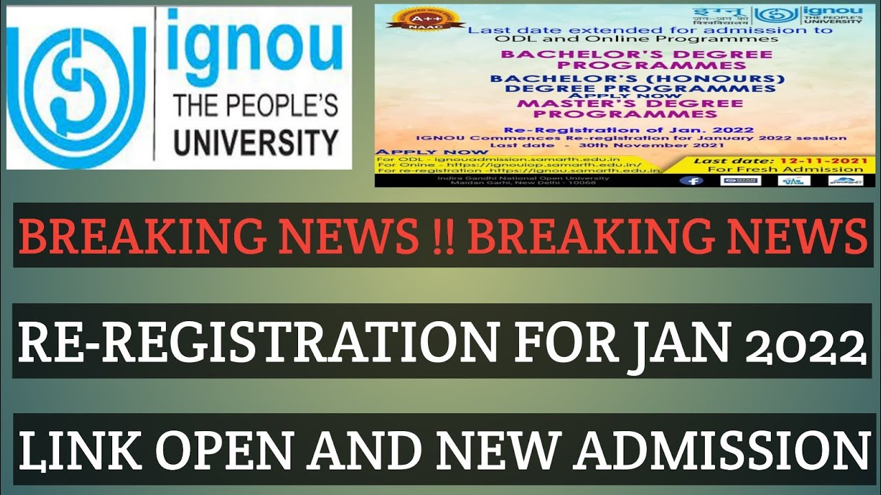 IGNOU NEW UPDATE RE REGISTRATION FOR JANUARY 2022 SESSION OPEN