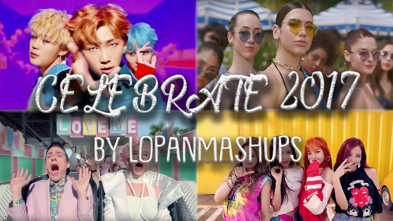 CELEBRATE 2017 | YEAR END MASHUP BY LOPANMASHUPS (50 SONGS)