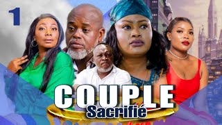 COUPLE SACRIFIÉ 1 I FILM CONGOLAIS I NOUVEAUTÉ 2024