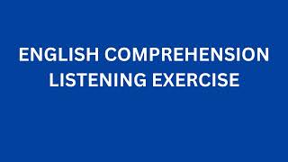 EP72 English Comprehension Listening| Improve English Listening Skills| ELTS TOEFL MUET| 英语听力提高英语听力|