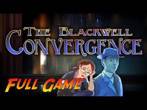 Blackwell Convergence | Complete Gameplay Walkthrough - Full Game | No Commentary