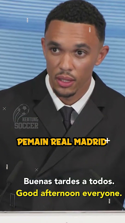 Skill Baru Trent? Fasih Berpidato Bahasa Spanyol di Perkenalan Real Madrid!