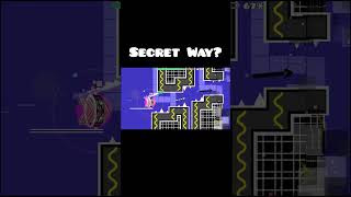 Secret Way? | Geometry Dash 2.11