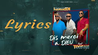 KEROZEN feat TOOFAN - DIS MERCI À DIEU (Audio Lyrics)