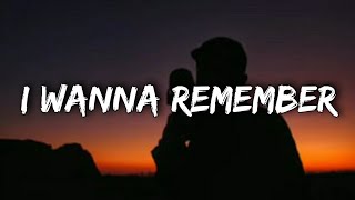 NEEDTOBREATHE - I Wanna Remember (Lyrics) ft. Carrie Underwood
