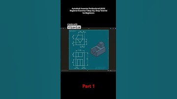 "Autodesk Inventor Professional 2025: Beginner Exercise 1 Tutorial for " Part 1 #autodeskinventor
