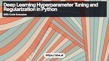 Deep Learning Hyperparameter Tuning and Regularization