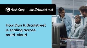 Dun & Bradstreet scales to multi-cloud and beyond with infrastructure as code
