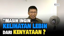 "Masih ingin KELIHATAN LEBIH dari kenyataan ?" coba simak Kajian MQ Pagi 02-03-2020 LIVE berikut ini
