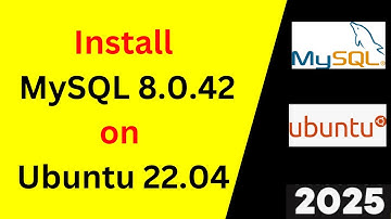 Install & Configure MySQL 8.0.42 on Ubuntu 22.04 - Step-by-Step Guide! | 2025 Updated