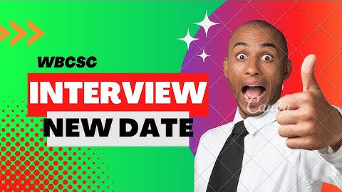 Wbcsc Interview New Date