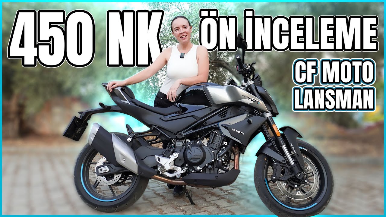 CF MOTO 450 LANSMANI | 450NK ÖN İNCELEME