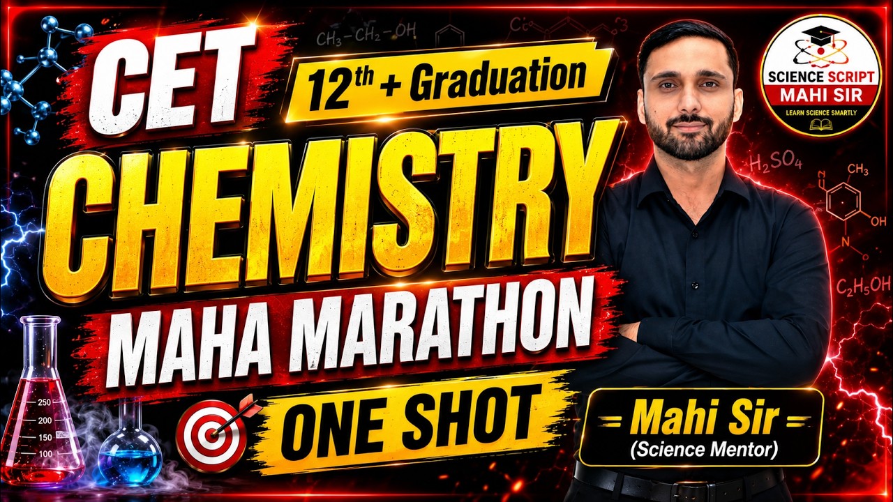 Chemistry Maha Marathon | CET 12th + Graduation | Complete Revision in One Shot | Rajasthan CET 2026