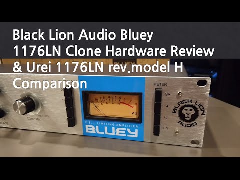 Black Lion Audio Bluey 1176 Compressor Review & Urei1176 rev model.H  Comparison - 1176 컴프레서 비교영상.
