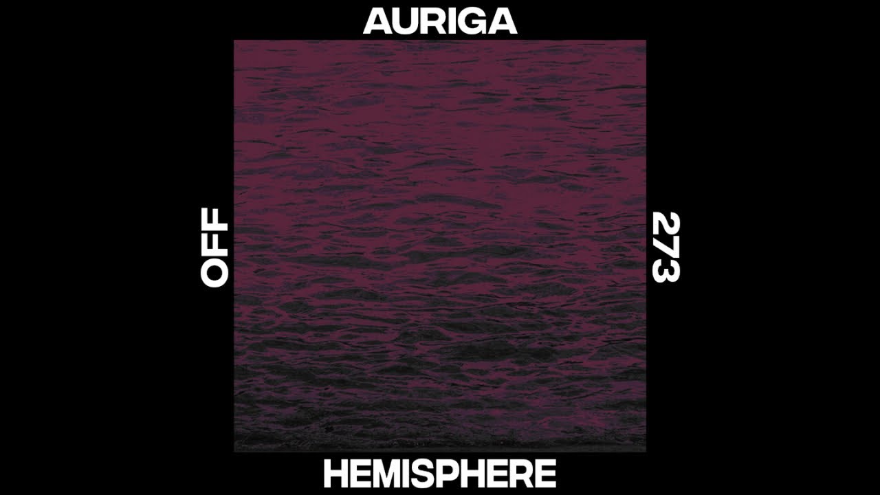 Watch Auriga - Hemisphere on YouTube Watch Auriga - Hemisphere on YouTube