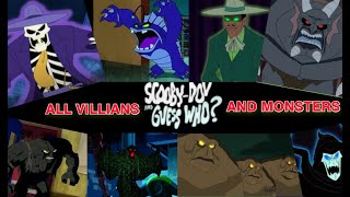 SCOOBY DOO AND GUESS WHO? ALL VILLIANS AND MOSTERS