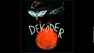 Dekoder - Shadow Figures