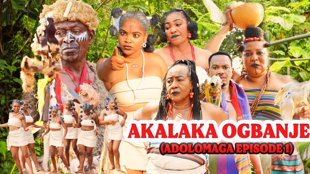 AKALAKA OGBANJE (ADOLOMAGA EPISODE 1) - PATIENCE OZOKWOR RITA ARUM NIGERIAN LATEST MOVIES 2025