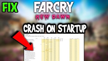 Farcry New Dawn – How to Fix Crash on Startup – Complete Tutorial