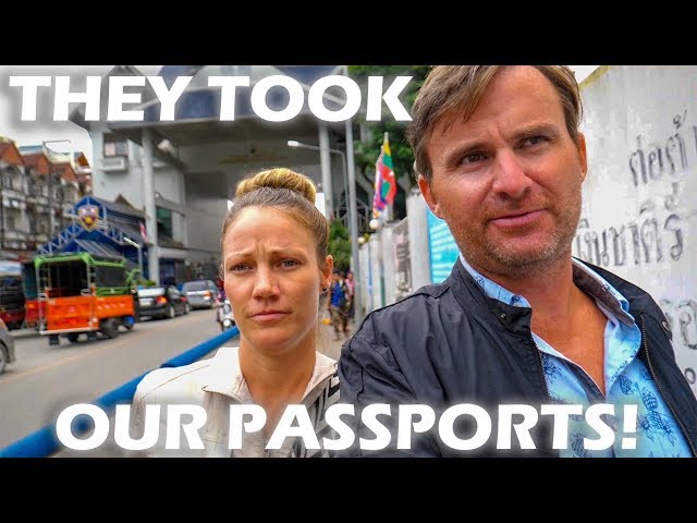 They Took Our Passports in Burma (Myanmar) at the Border – S3:E27