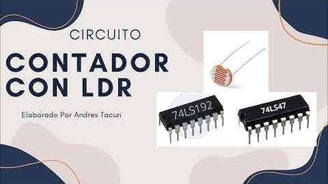 Circuito contador de 0 a 9 mediante LDR con 74LS192 y 74LS47