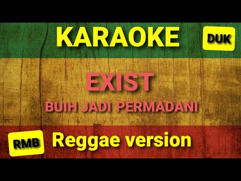 EXIST BUTH JADI PERMADANI