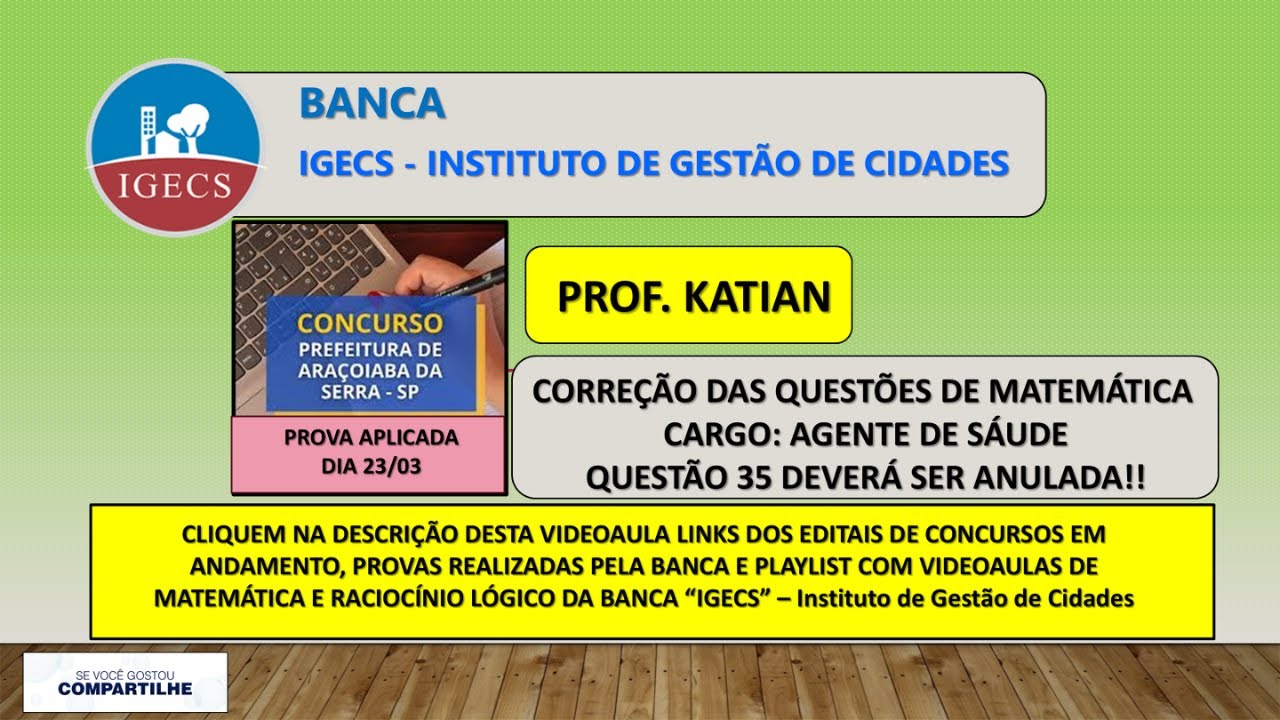 IGECS - Prova para Agente de Sáude- Questão 35 deverá ser anulada- Prefeiteura de Araçoiaba da Serra