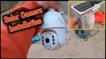 How to Install Solar/ Battery powered Wireless Camera/ 4G Solar Camera