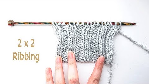 How to Knit: DOUBLE RIBBING | 2x2 Rib Stitch Knitting Pattern | Simple Lesson for Beginners
