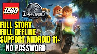 TUTORIAL LENGKAP LEGO JURASSIC WORD  NO PASSWORD SUPPORT ANDROID 11+