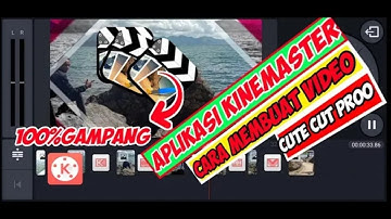Tutorial cara membuat video cute cut pro(ccp) di kinemaster