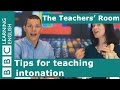 The Teachers Room: Top tips about intonation
