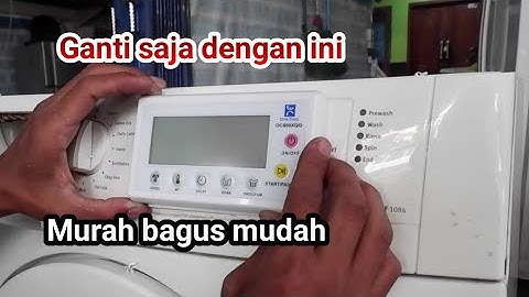 MENGGANTI PCB MULTI MESIN CUCI ELEXTROLUX / LUX
